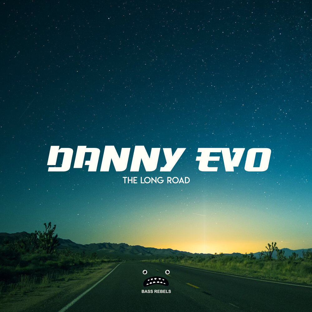 Песня long road. Long Road. Danny EVO Sky Dark. Long Road soundcloud. Sonata Evolution.