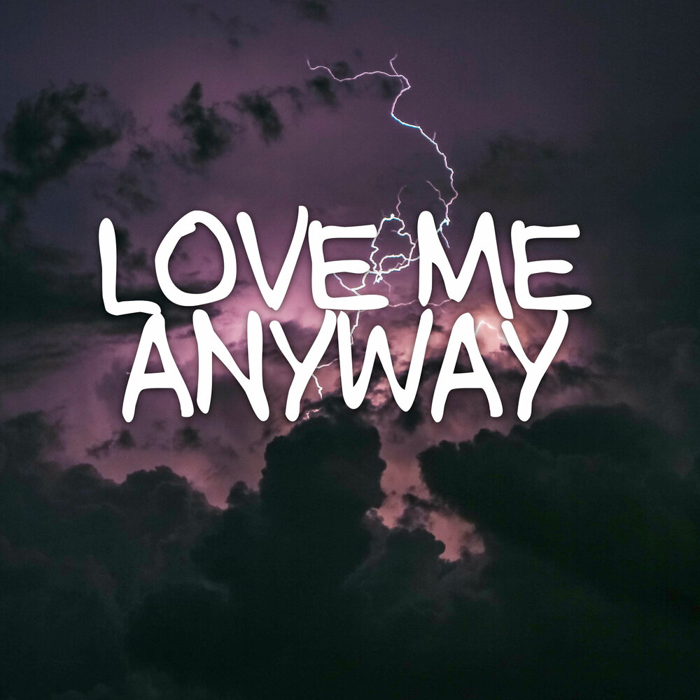 Pink love me anyway. Love me anyway. Love me anyway. Люби меня всё равно (2018). Love me anyway.