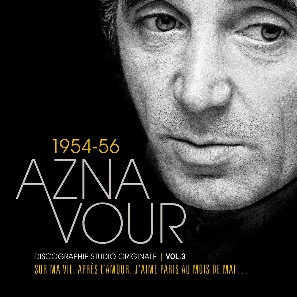 Charles aznavour une vie d amour. Charles Aznavour - Greatest Hits and more. Постер Азнавур.