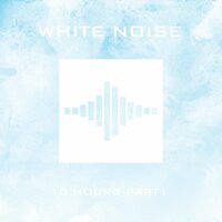 White Noise for Babies