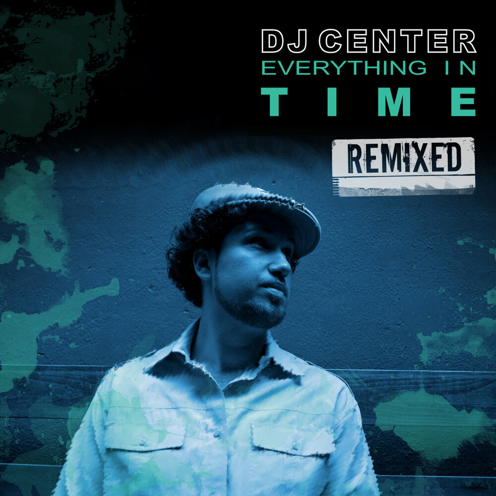 Дж центр. DJ Center. Everything in time. Every thing is Remix. Genter песни.