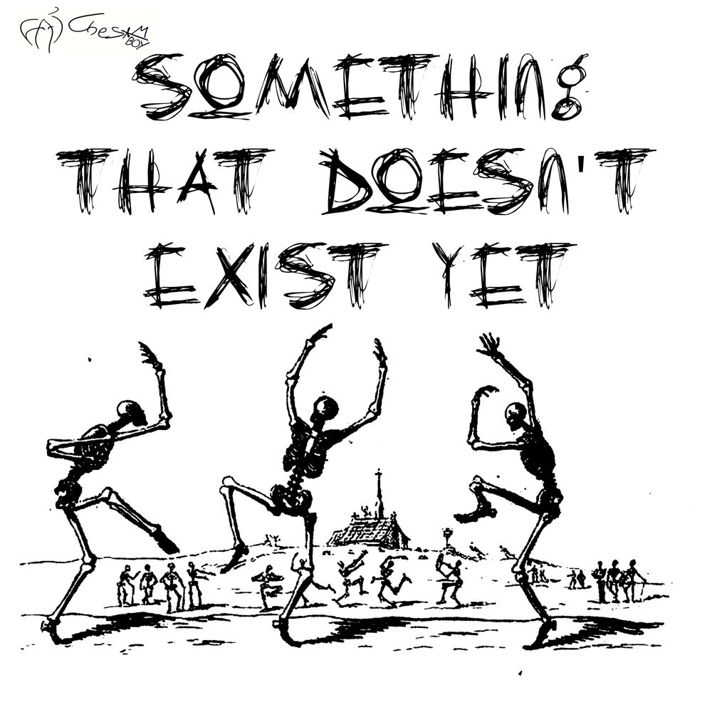 Exist yet