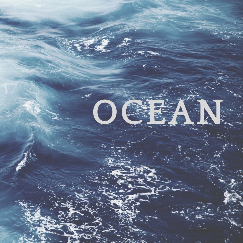 Ocean песня