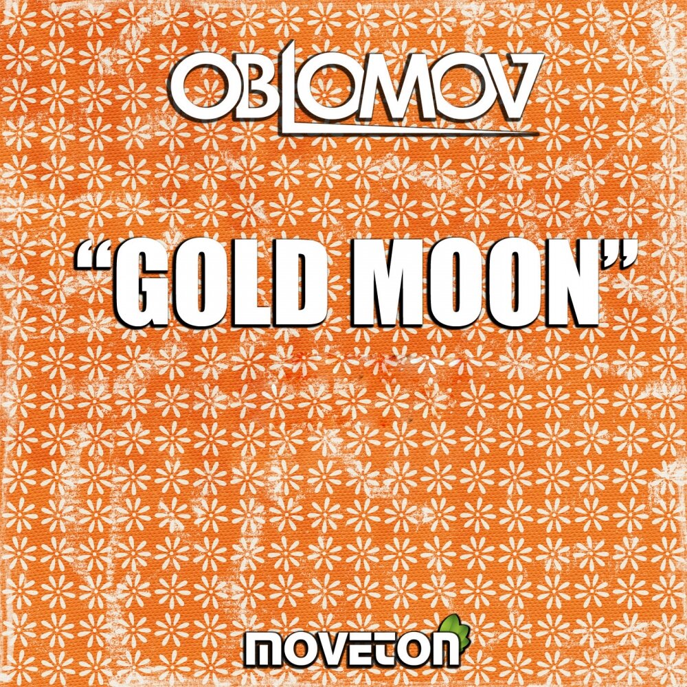 Муна голд. Моон Голд. Gold Moon. Gold Moon новый мир 2013.