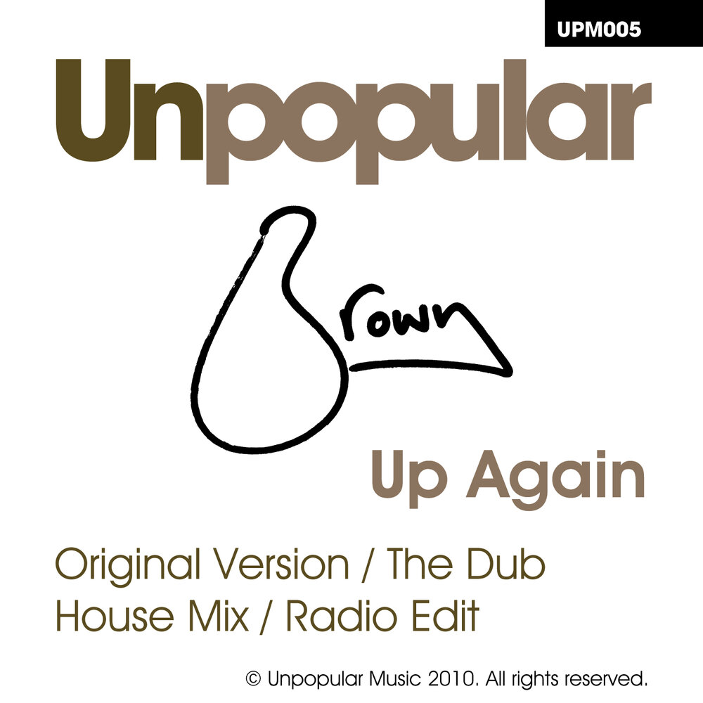 Coming up again. Original Version). Unpopular. Popular unpopular. Brown up.