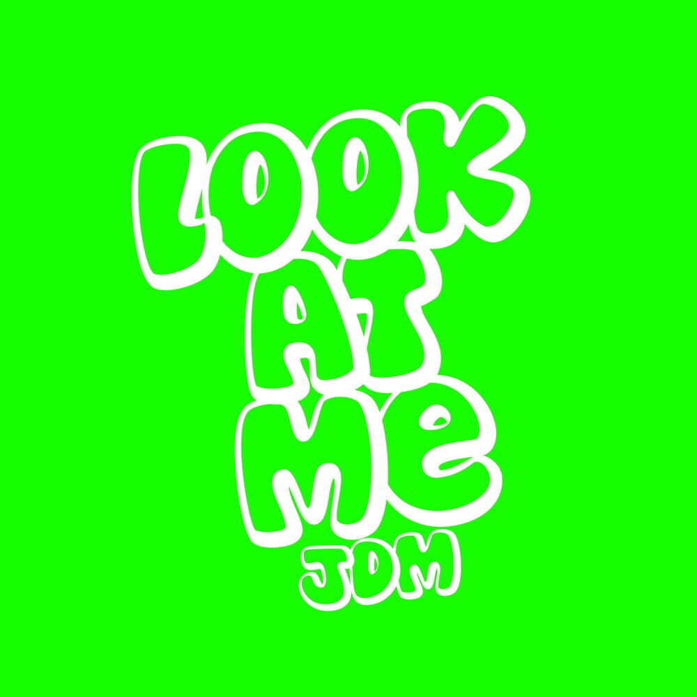 Look at me