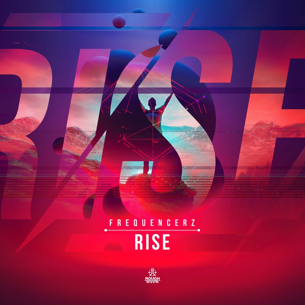 Rise single. Альбом Rise. Rise музыка. Rise the Single. Frequencerz.