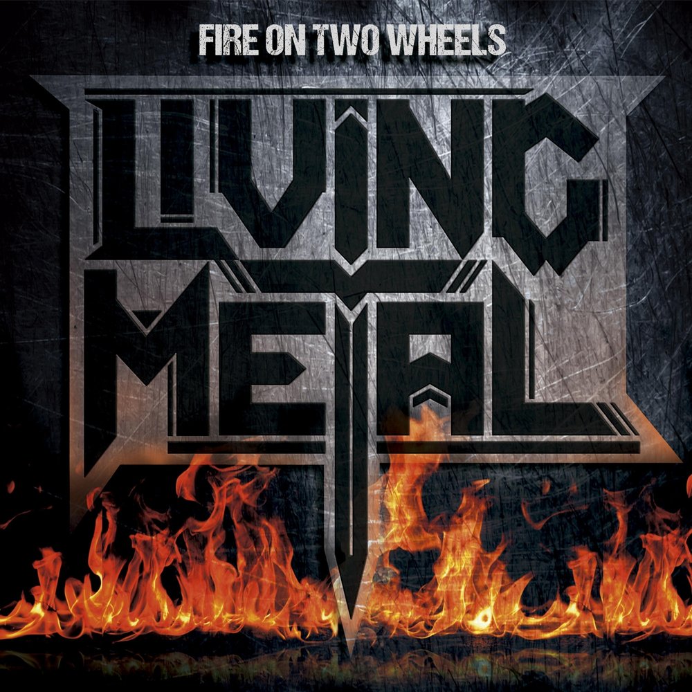 Wheels of fire. Living Metal. Wheels on Fire album. Тег Fire. Yл rici Metal Fire.