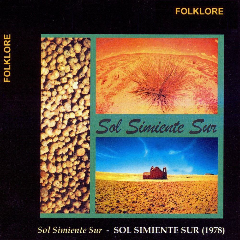 1978 full album. Sol simiente sur - Sol simiente sur 1978 картинки.