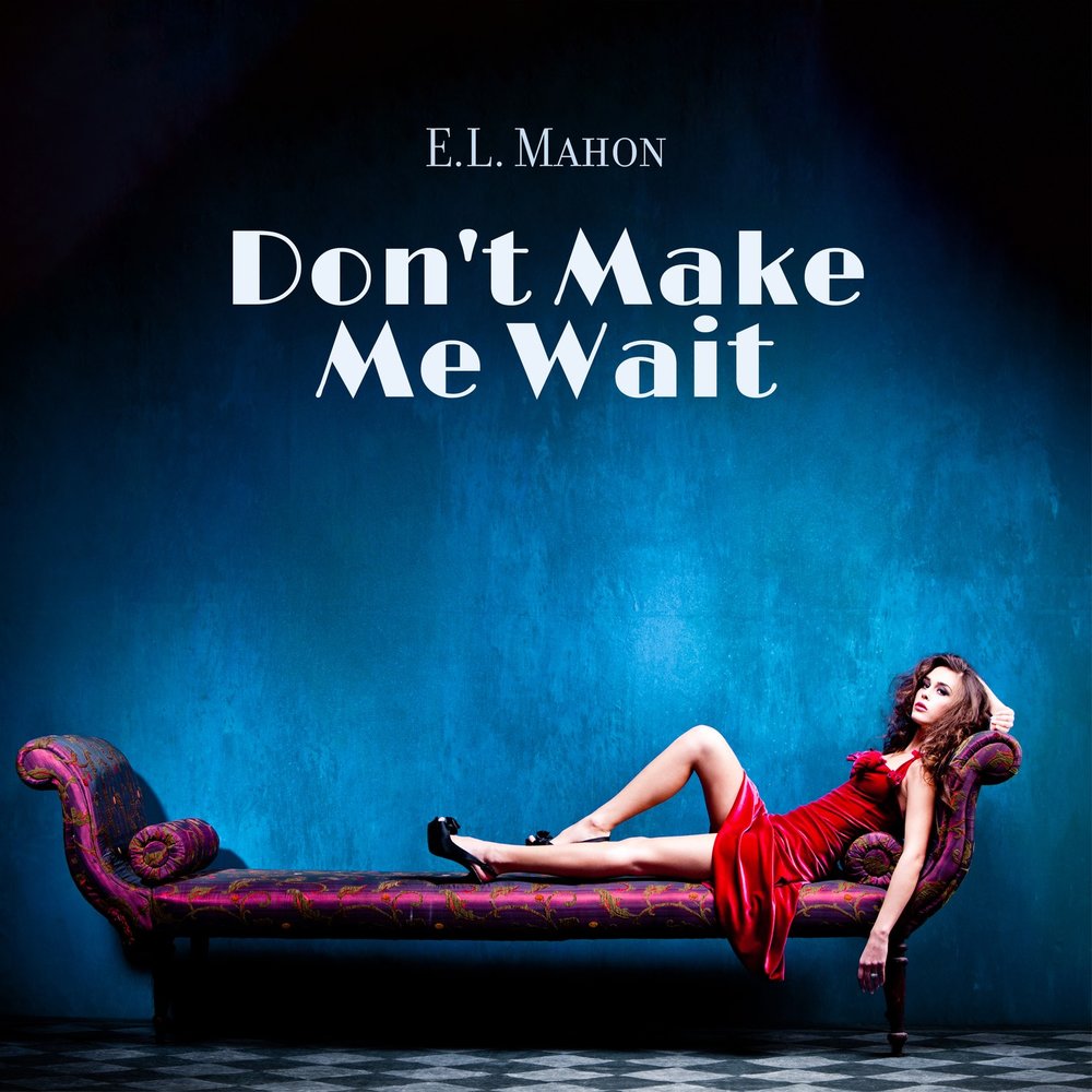 Don t wait me