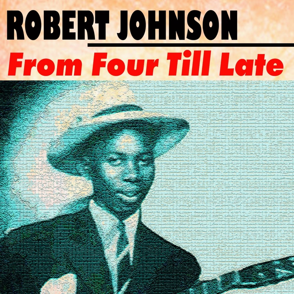 Till later. Robert Johnson albums. Роберт Брум. 32-20-Blues.