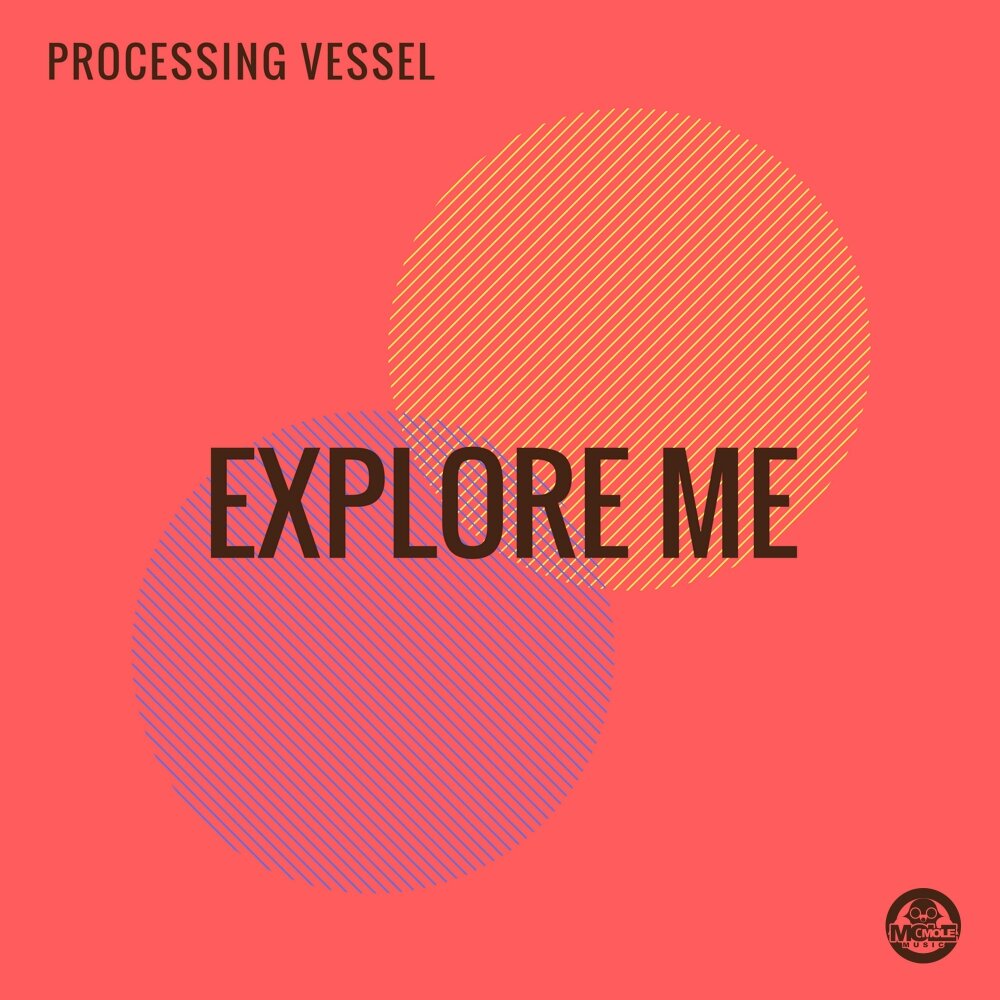 Explore me. Vessel album.