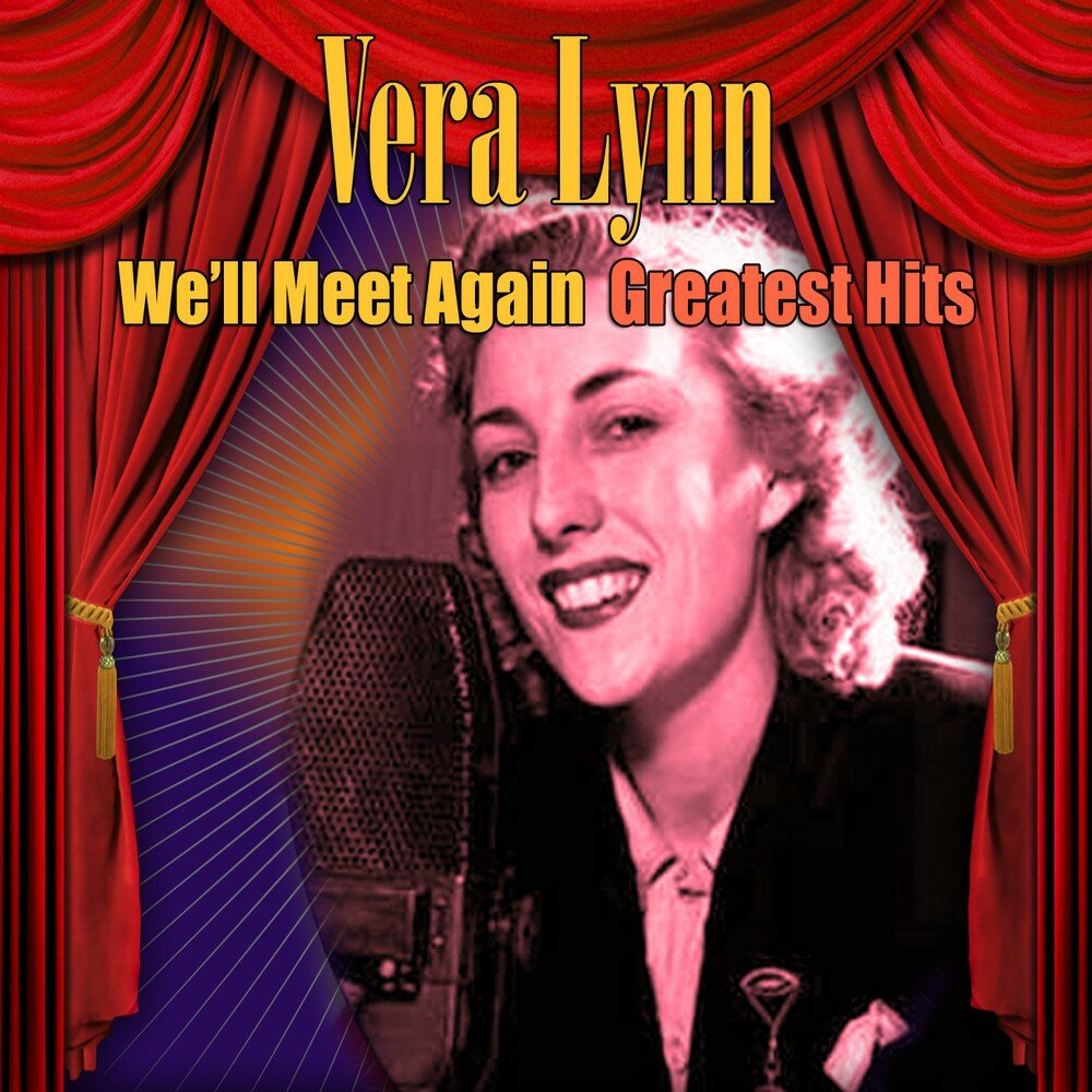 We meet again vera lynn. We`ll meet again Vera Lynn. Vera Lynn we'll meet again. We’ll meet again Вера Линн. Vera Lynn we'll meet you again обложка микрофон.