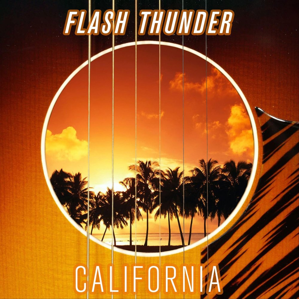 California Ep. Flash Thunder. Thunder Jam. Thunderclap and Flash.