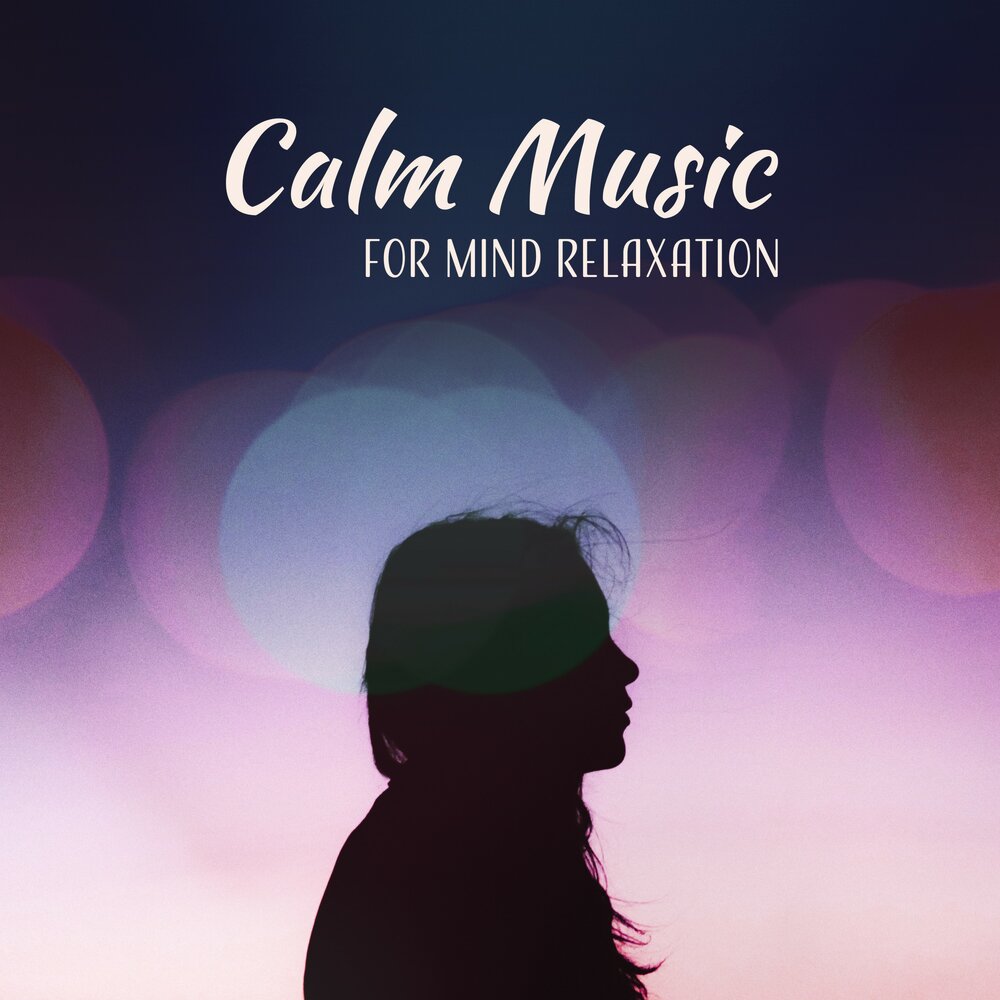 Calm music. De Vega Relaxation for my Mind. Calm Music - for your Ears.