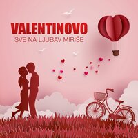 Ljubavne priće za valentinovo