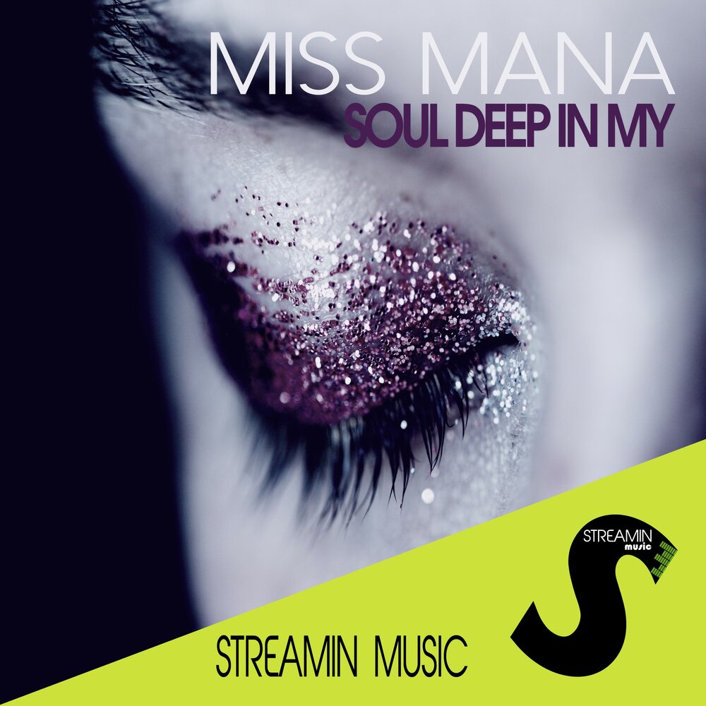 Soul deep. Miss Deep. In my Soul. Новая песня mana. Romand Deep in Soul.