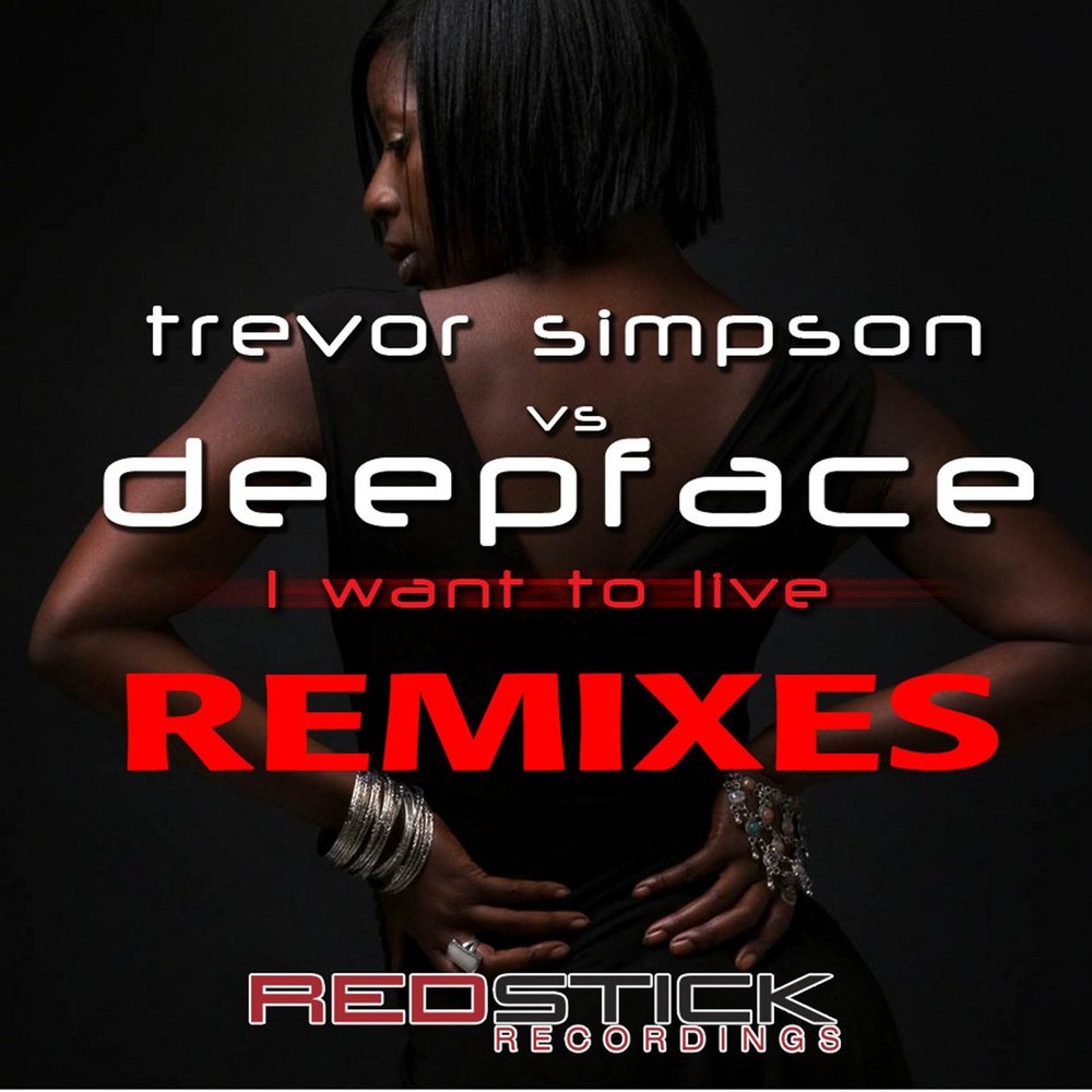 Trevor Simpson. Deepface Live. Deepface online. Песня i want to Live.