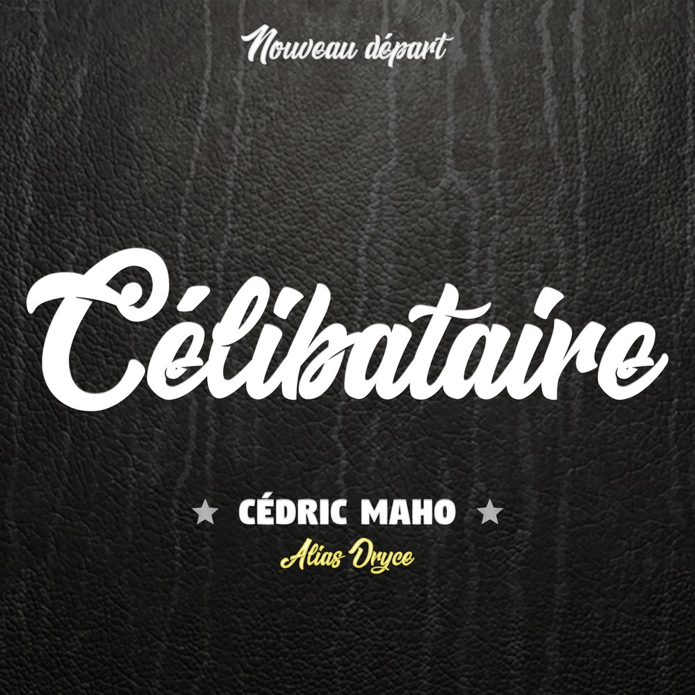Cedric maho - Célibataire  M1000x1000