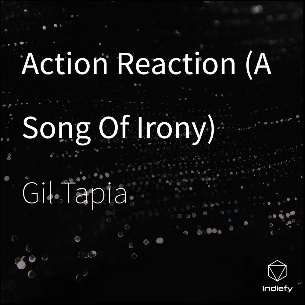 Ironi Song аудио. Ironi Song. Action not Reaction песня. Irony in Songs.