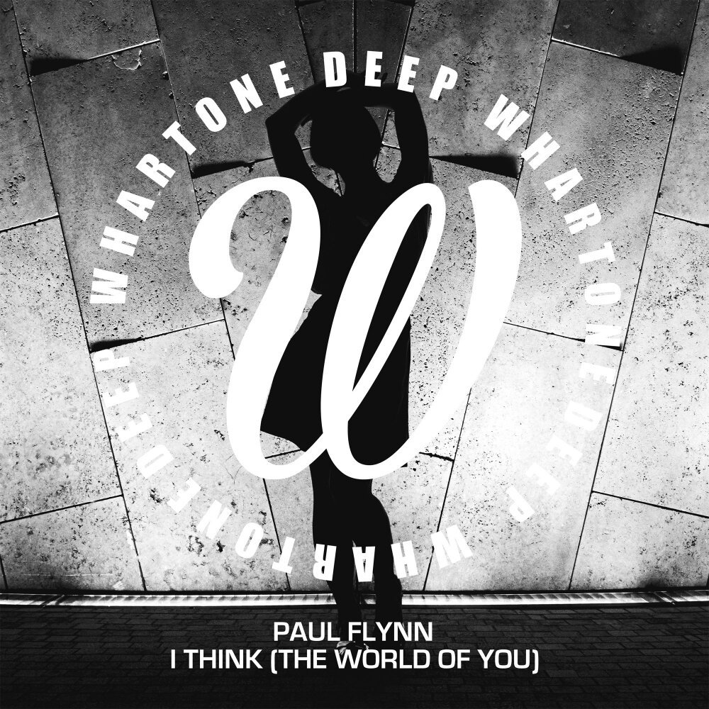 I think the world of you. Think the World of you. DJ Flynn album. Trance DJ Flynn album.