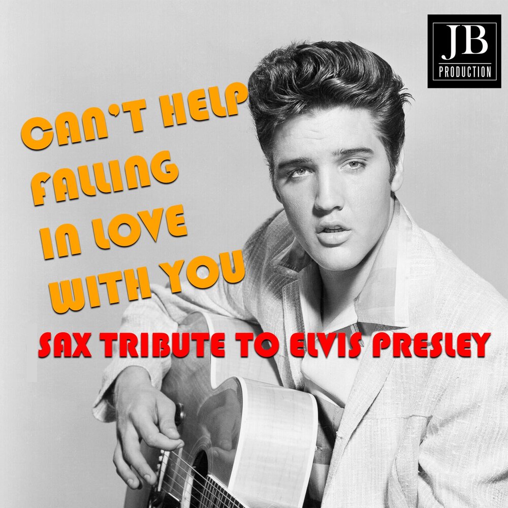 Can t help fallen in love. Can’t help Falling in Love Элвис Пресли. Пресли Falling in Love картинки. Can't help Falling in Love Sax. Elvis Presley can't help Falling in Love Яндекс музыка.