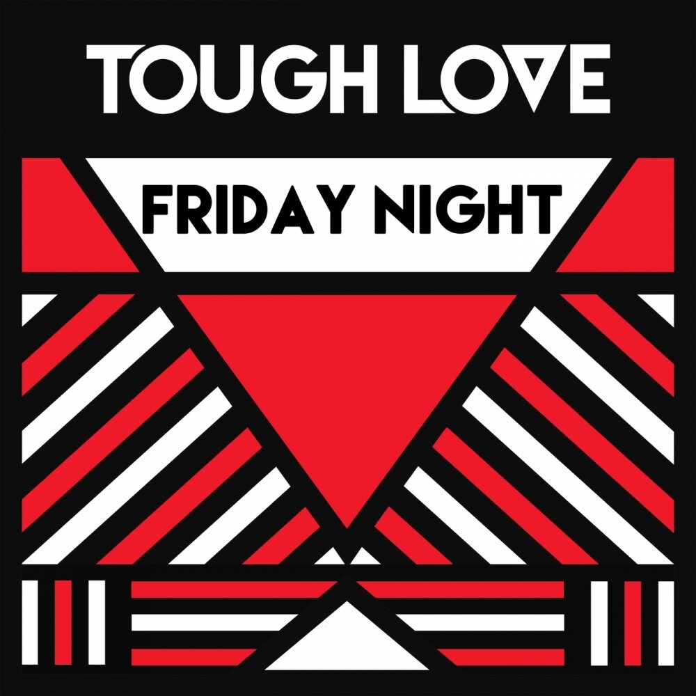 Friday песня. Tough Love. Yamaha - tough Love. Песня tough Love. Friday Night Music.