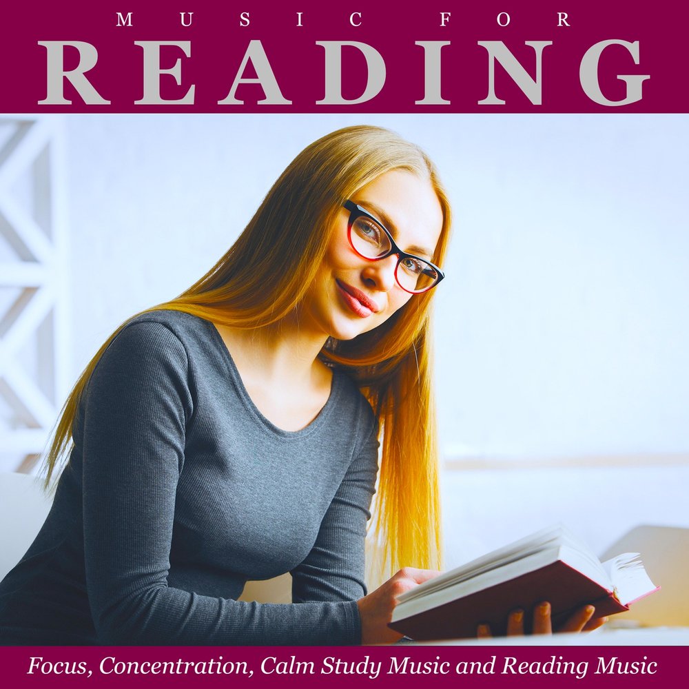 Reading music. Music for reading. Focus on reading. Музыка для чтения.