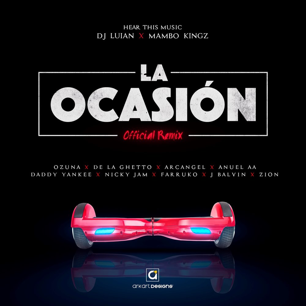 Ozuna, De La Ghetto, Arcangel, Anuel AA, Daddy Yankee, Nicky Jam альбом La Ocasión...