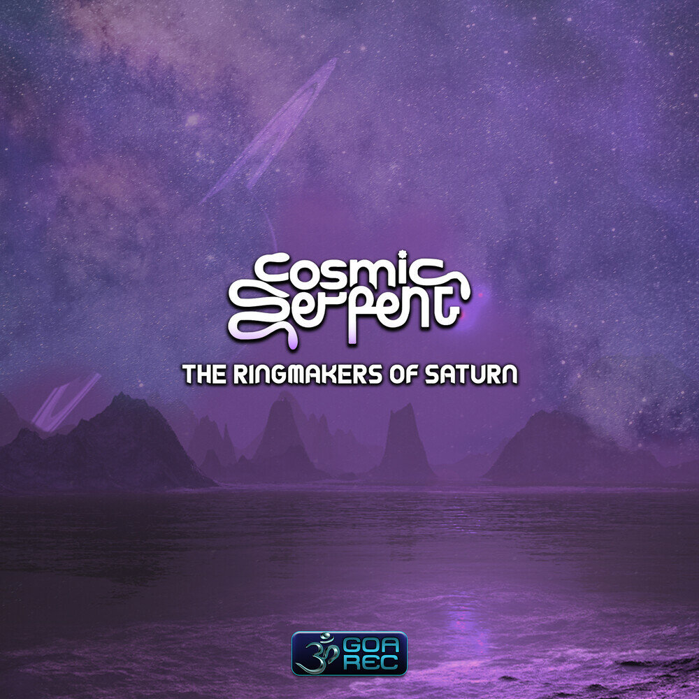 Cosmic Serpent альбом The Ringmakers of Saturn слушать онлайн бесплатно на ...