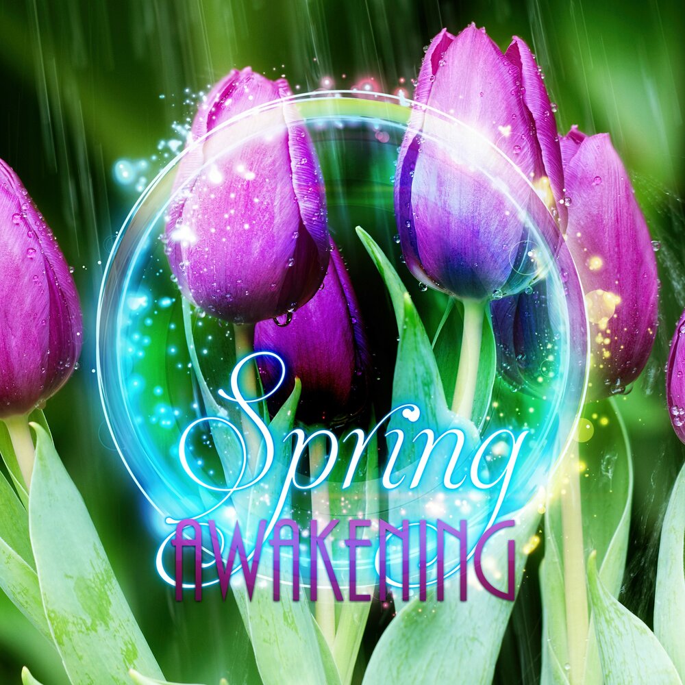 Spring Music. Spring Awakening. Spring Sound. Пробуждение весны музыка