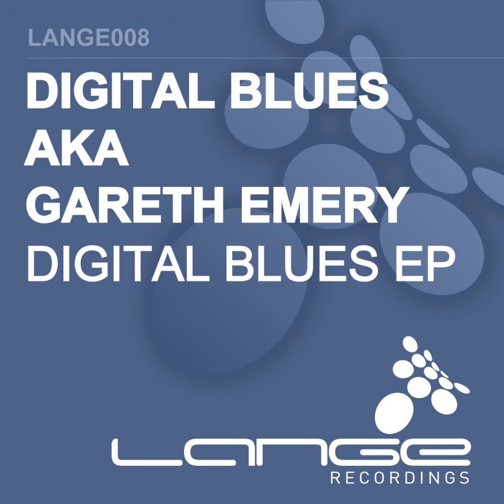 Digital blues. Ой оставь Digital Blue. Lange, Gareth Emery - another you another me.