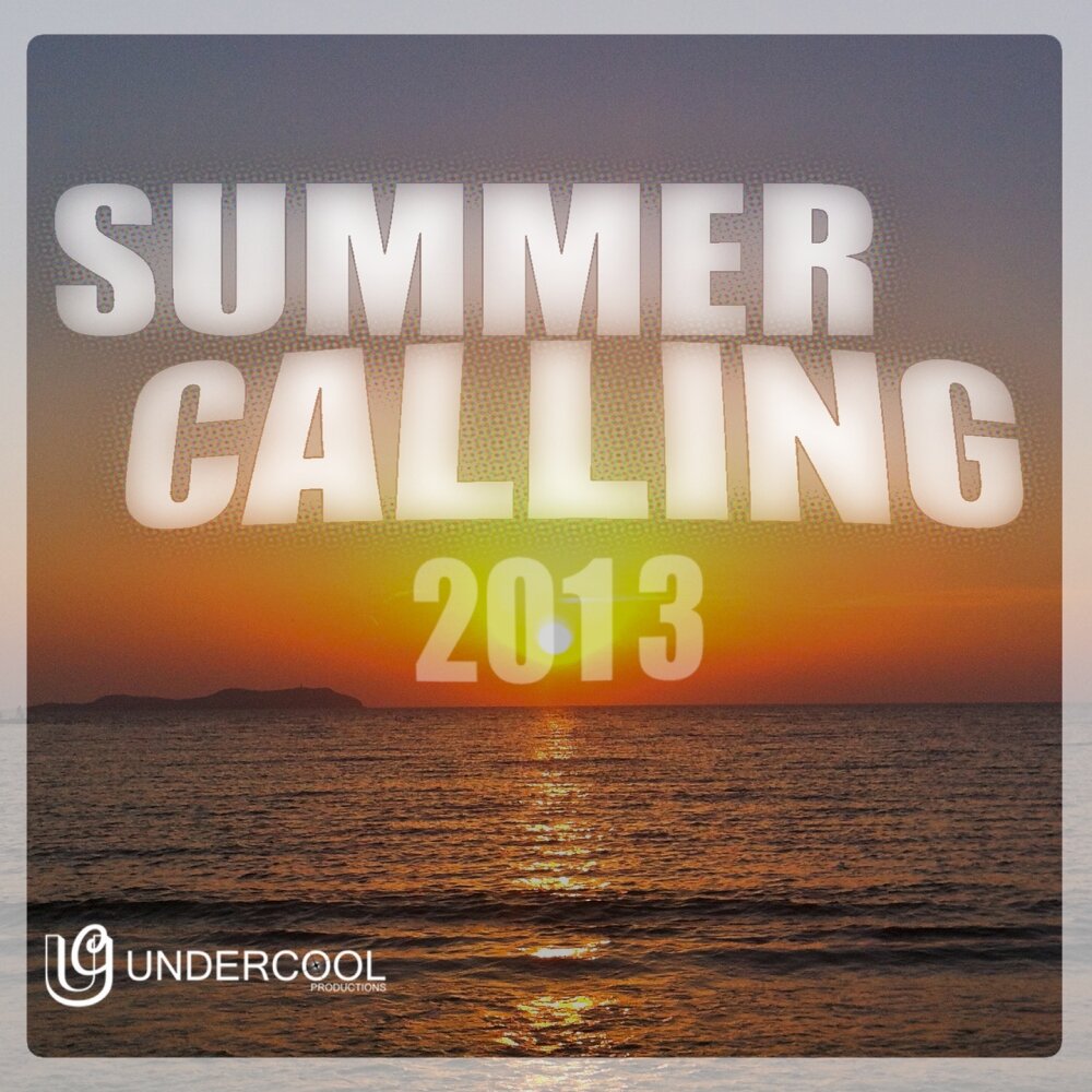 Last call summer. Summer calling. Summer Call. Summer is calling.