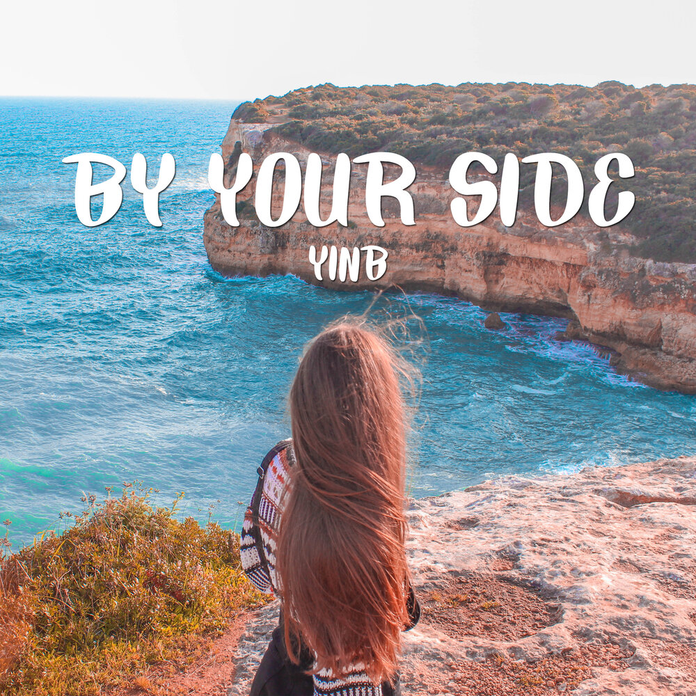 Paradise side песня. By your Side. By your Side песня. Be on your Side. Here by your Side.