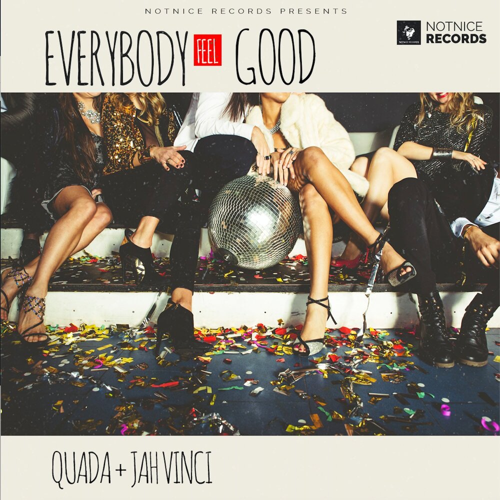 Everybody feels good танцевальная слушать. Everybody feels good Remix танцевальная слушать. Everybody feel