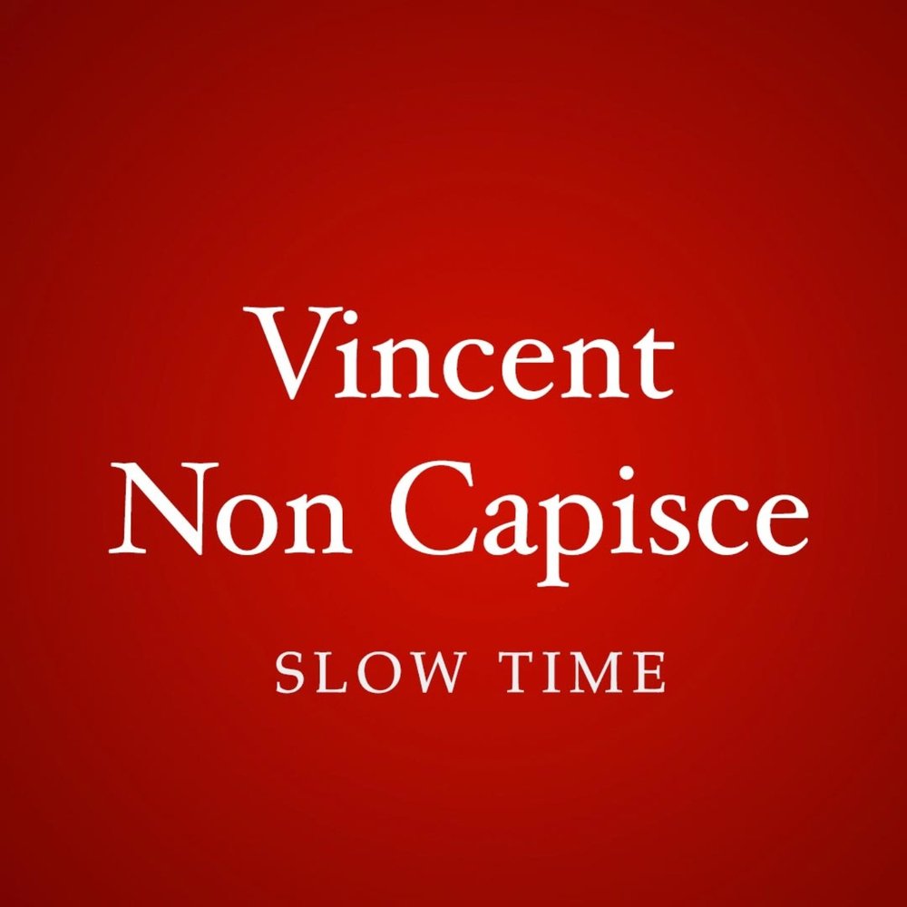 Slow time. Слоу тайм. Capisce.