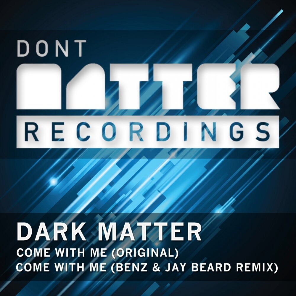 Come collection. Come_with_me1. Come with me. Dark matter - and with that we say Alexara Music.