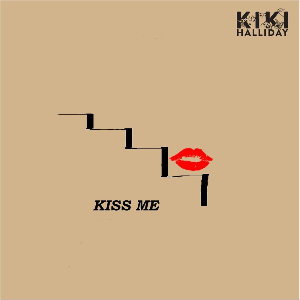 Kiss me my darling. Kiss Kiss me. Kiss me <3. Кисс ми ки ки Кисс ми. Kiss me k k Kiss me.