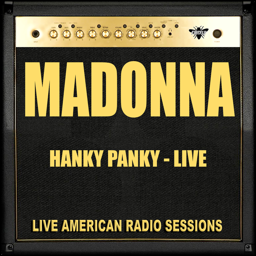 Madonna Hanky Panky. Madonna Everybody. Madonna girlie show. Keep it together Мадонна.