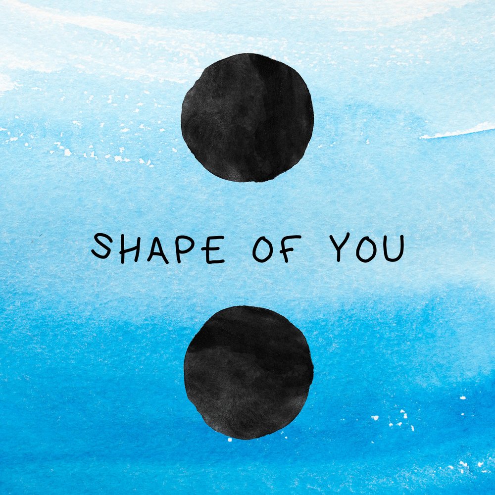 Песня shape of you speed up. Shape of you. Ed Sheeran Shape of you. Shape of you Эд Ширан. Shape of you обложка.
