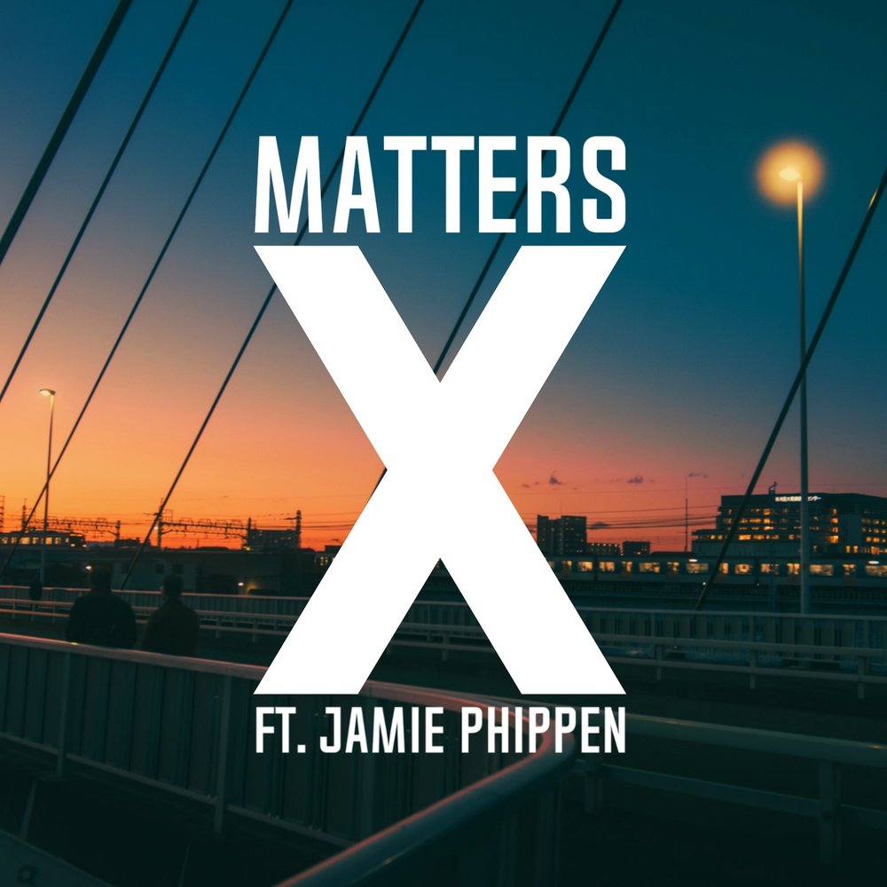 X feat. Matters.