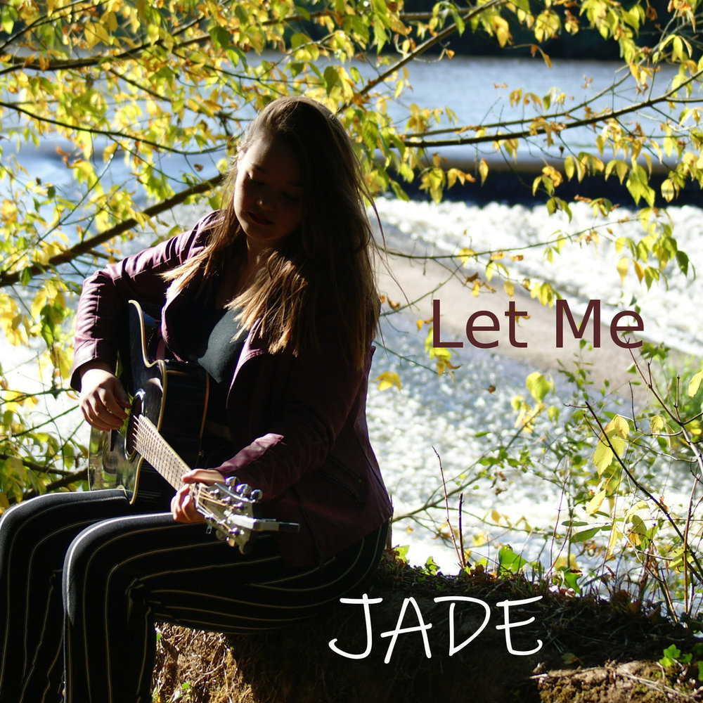 Let Me — Jade.