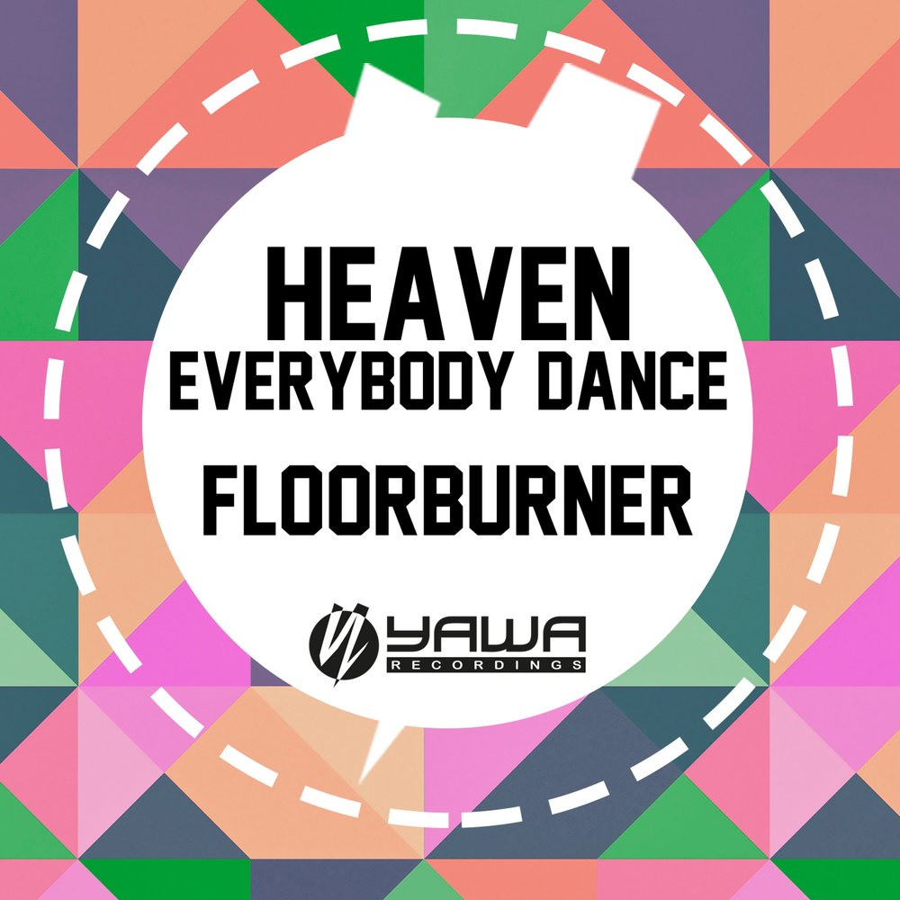 Everybody dance перевод. Эврибади дэнс. Floorburner. Эврибади дэнс слушать. Dance a Dub (2021).