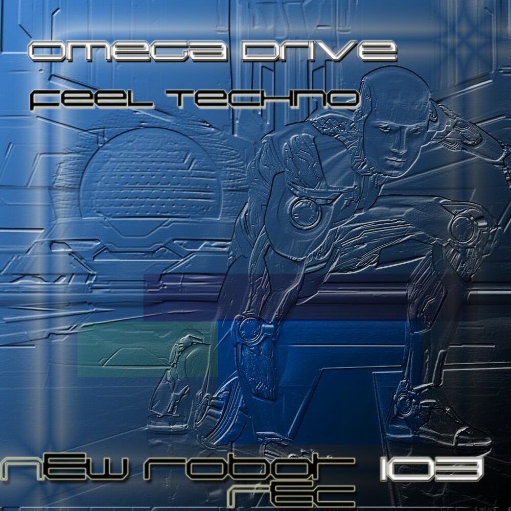 Feel drive. Techno оригинал. Omega Drive. Техно и Фил. Omega Drivers.