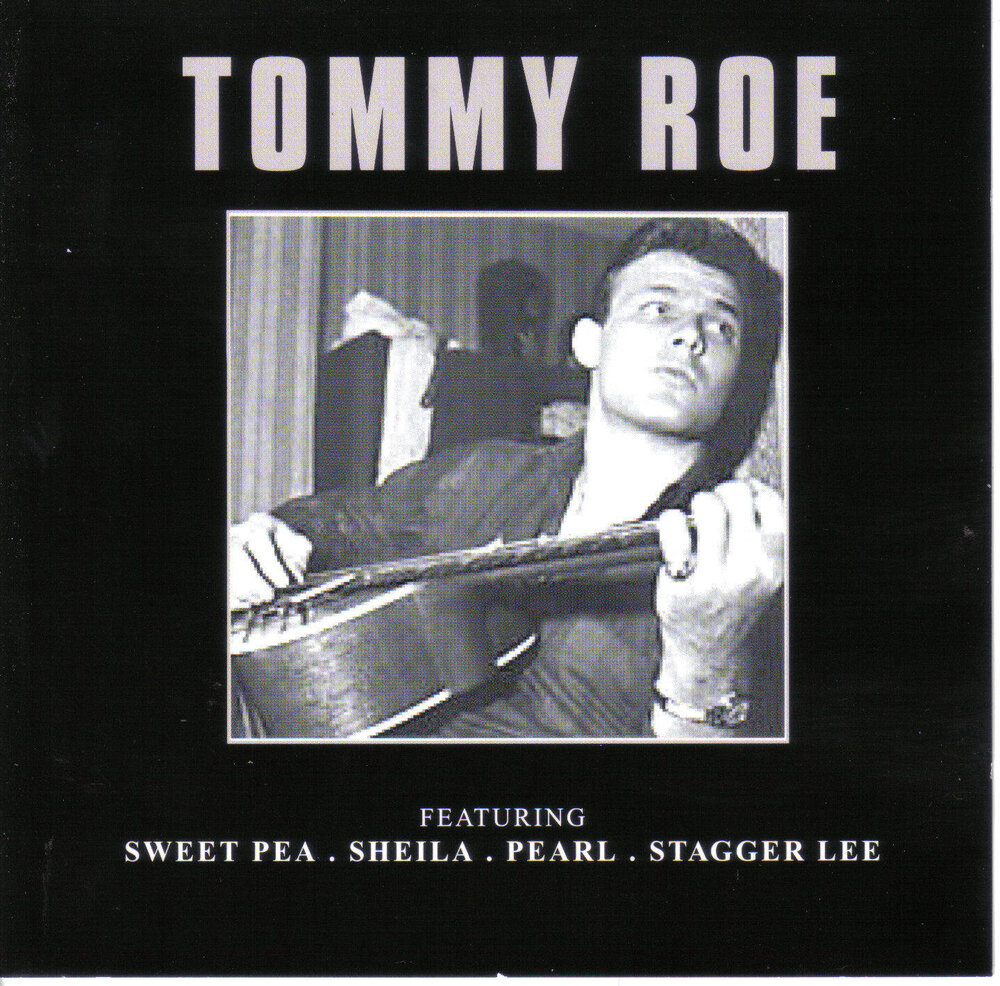 Roe песня. Tommy Roe - Sheila. Tommy Roe. Tommy песня.