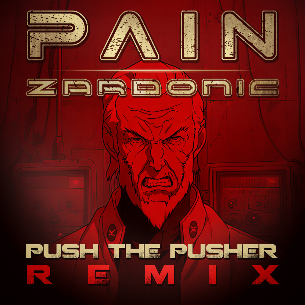 Pain push the pusher перевод