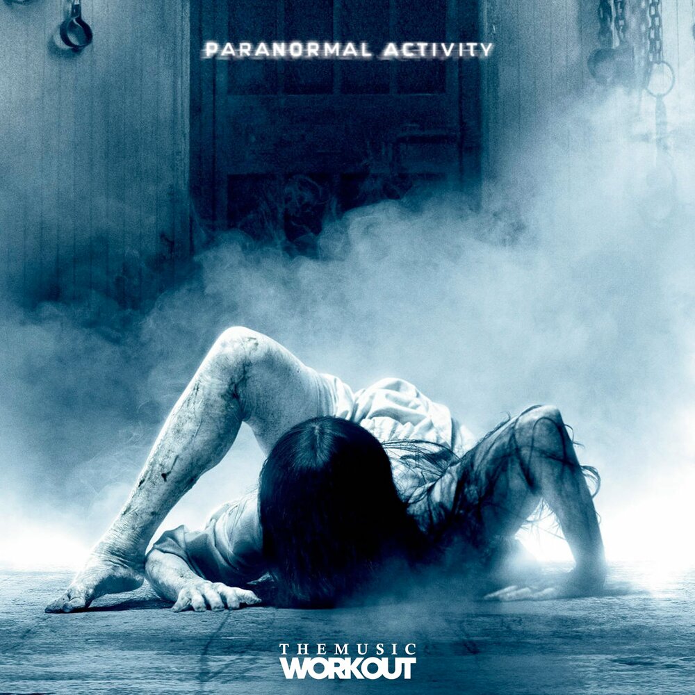 Фото из фильма звонок Paranormal Activity The Workout Music слушать онлайн на Яндекс Музыке