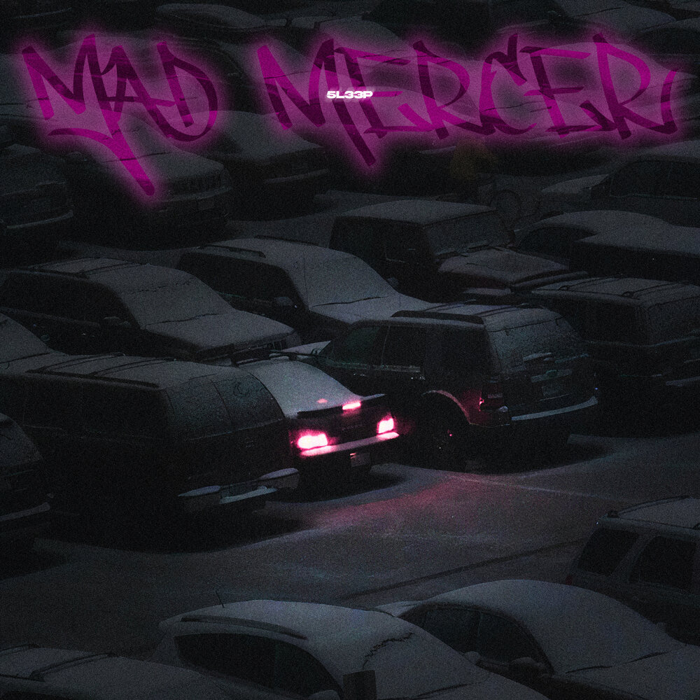 Mad mercer 5l33p