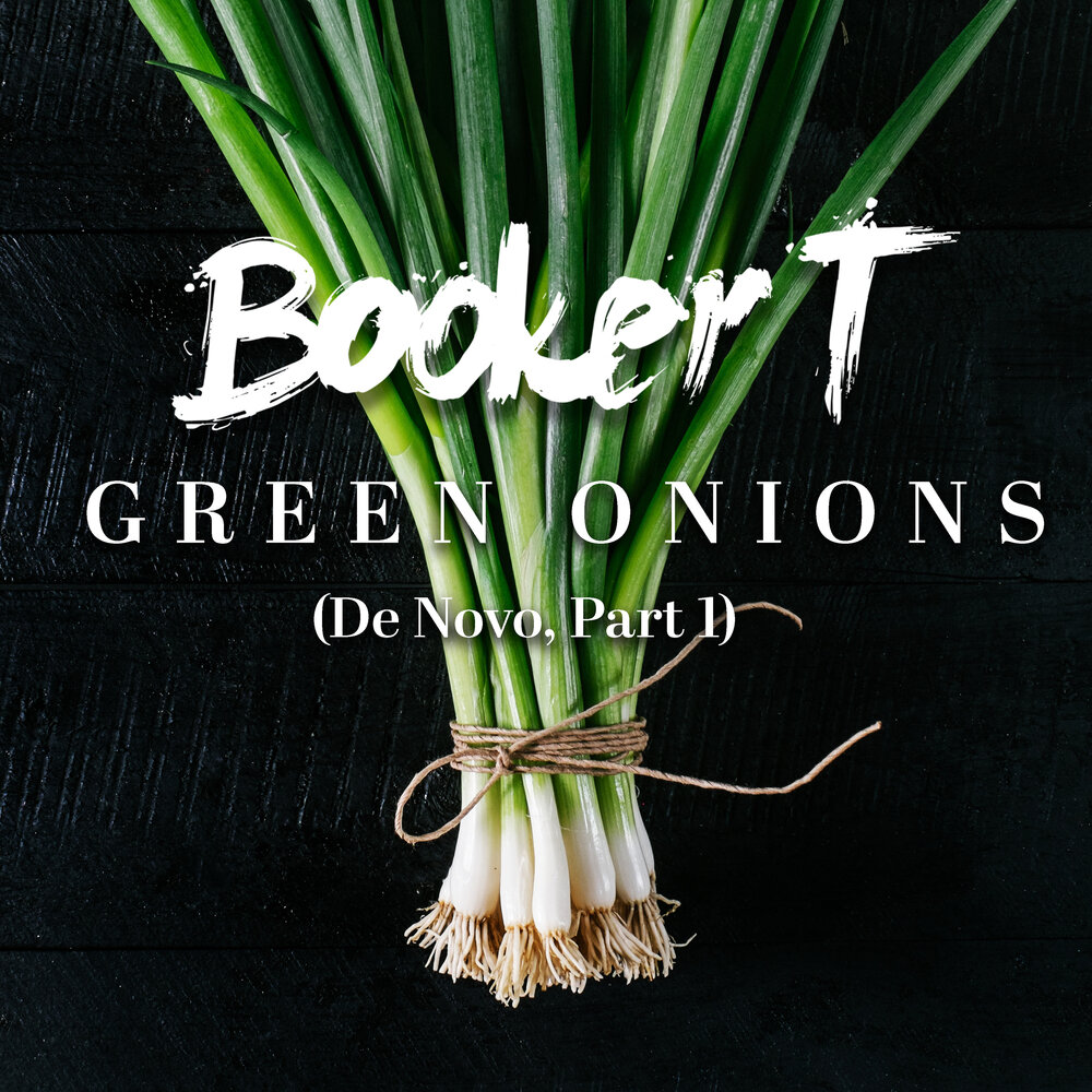 Booker t green onions