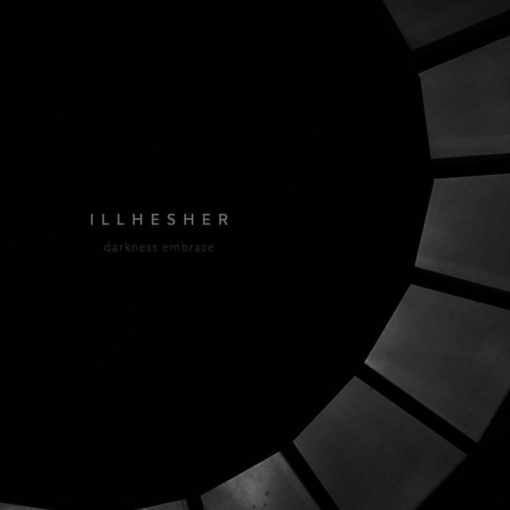 Dark album. Embrace the Darkness. Dark Embrace. Illhesher. Матовая надпись Darkness.